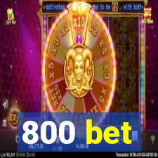 800 bet